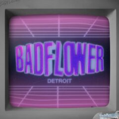 Badflower - Detroit