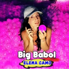 Elena Camo - Big Babol