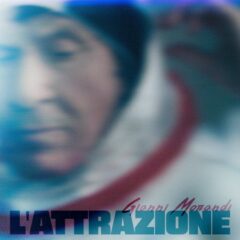 Gianni Morandi - L'attrazione